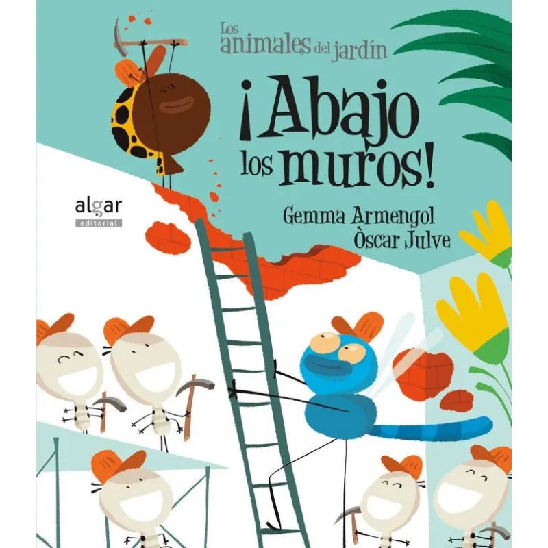 ABAJO LOS MUROS ! - LOS ANIMALES DEL JARDIN (Nuevo)