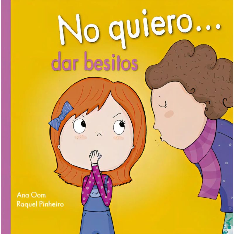 NO QUIERO... DAR BESITOS (Nuevo)