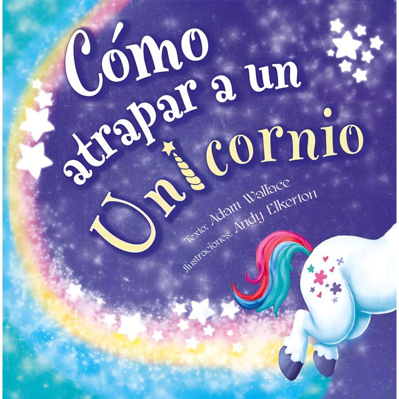 COMO ATRAPAR A UN UNICORNIO - TD (Nuevo)