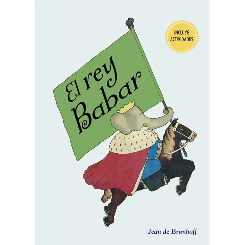 REY BABAR, EL - INCLUYE ACTIVIDADES - TD (Nuevo)