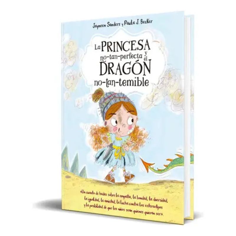 PRINCESA NO TAN PERFECTA Y EL DRAGON NO TAN TEMIBLE, LA (Nuevo)