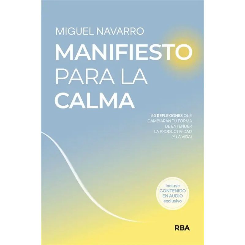 MANIFIESTO PARA LA CALMA (Nuevo)