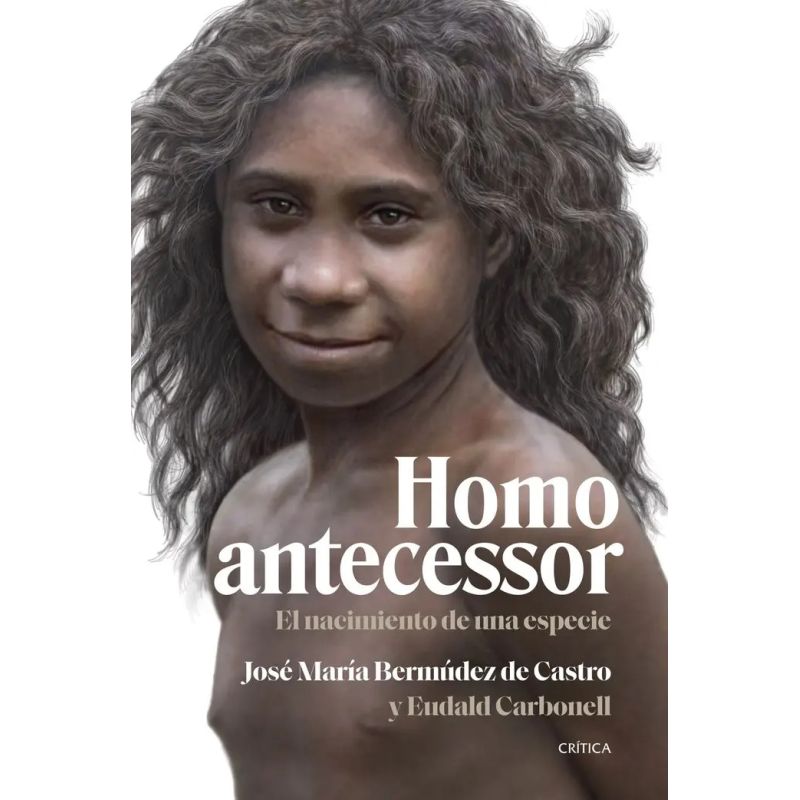 HOMO ANTECESSOR - EL NACIMIENTO DE UNA ESPECIE (Nuevo)