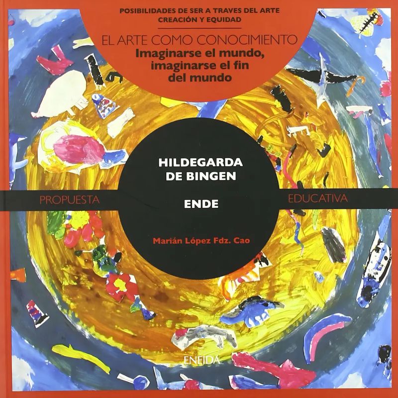 HILDEGARDA DE BINGEN - ENDE - PROPUESTA EDUCATIVA (Nuevo)