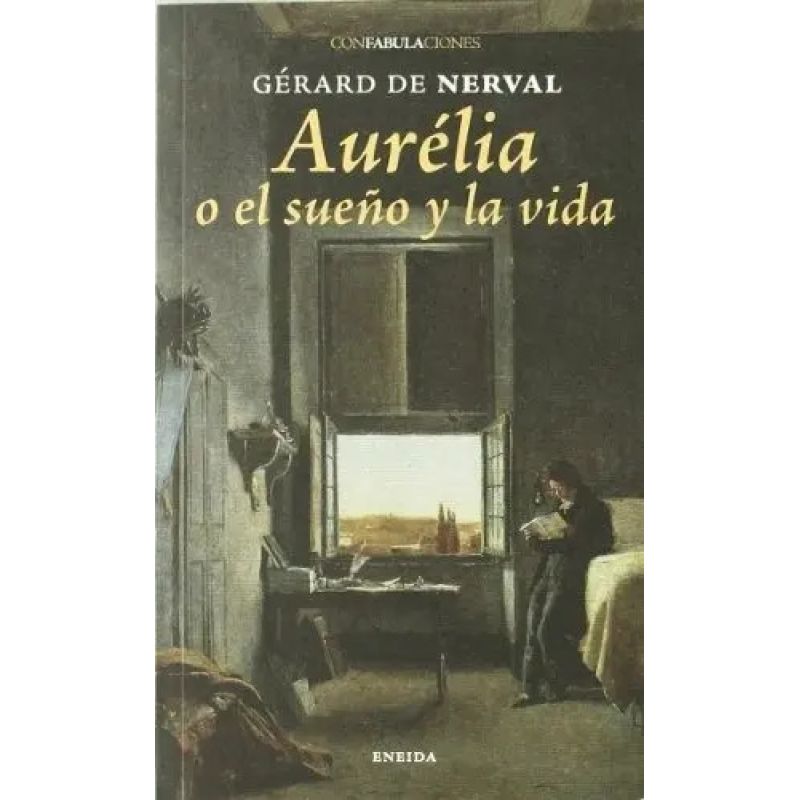 AURELIA O EL SUEÑO Y LA VIDA (Nuevo)