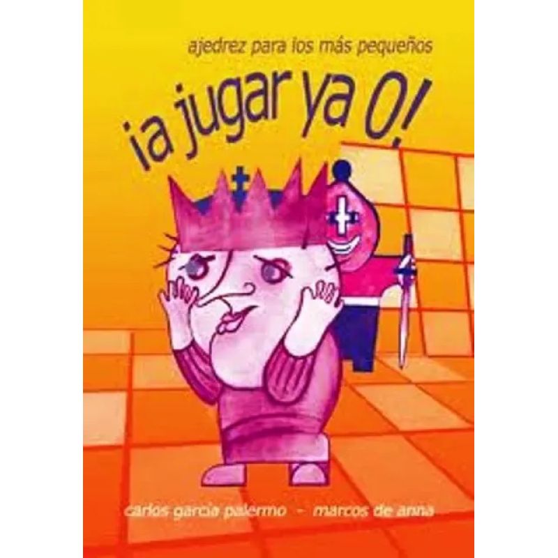 A JUGAR YA 0! AJEDREZ PARA LOS MAS PEQUEÑOS (Nuevo) - Miniatura 2
