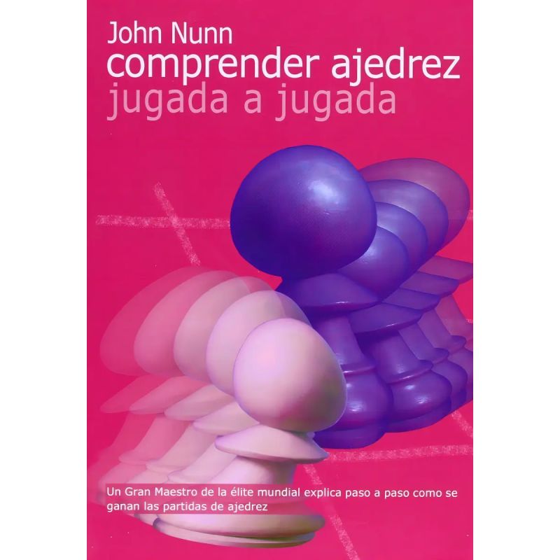 COMPRENDER AJEDREZ - JUGADA A JUGADA (Nuevo)