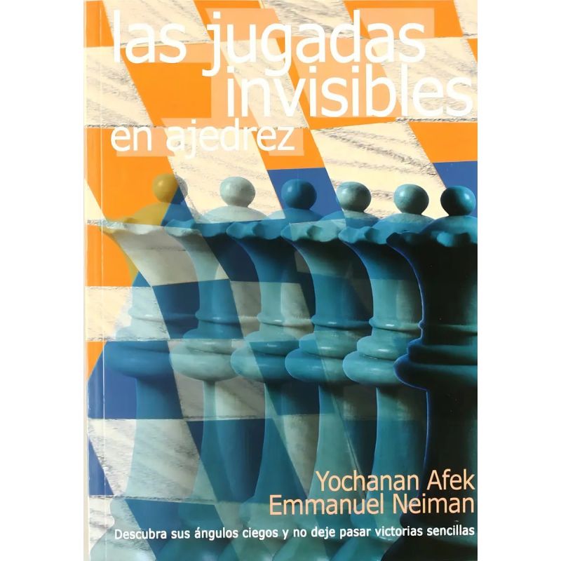 JUGADAS INVISIBLES EN AJEDREZ, LAS (Nuevo)