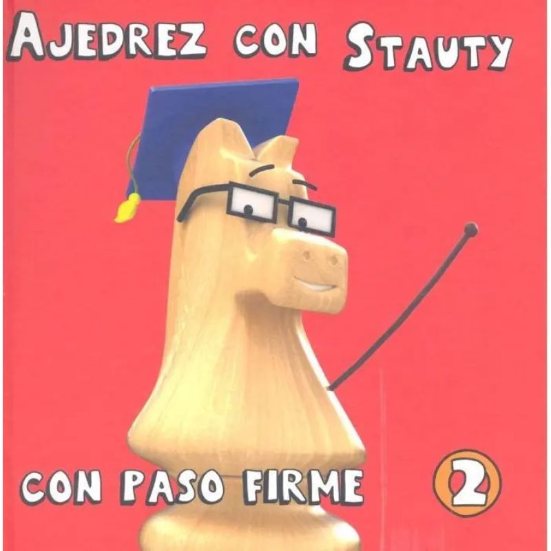 CON PASO FIRME 2 - AJEDREZ CON STAUTY - TD (Nuevo)