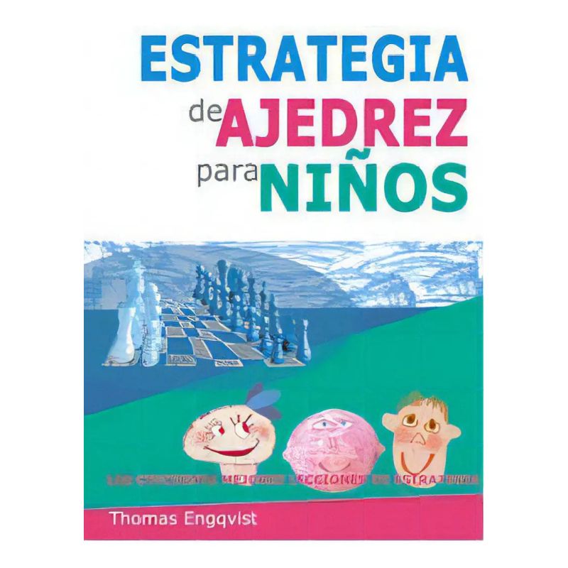 ESTRATEGIA DE AJEDREZ PARA NIÑOS (Nuevo)