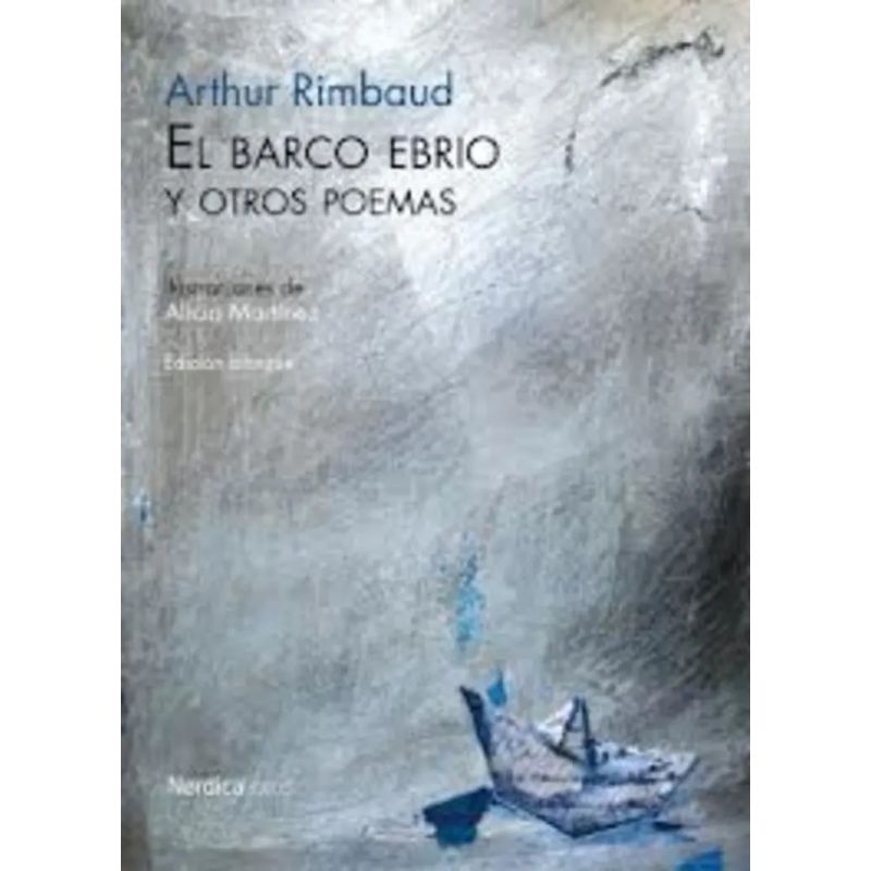 BARCO EBRIO Y OTROS POEMAS, EL (Nuevo)