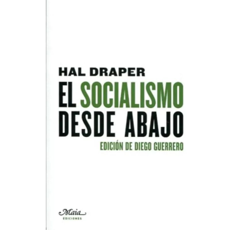 SOCIALISMO DESDE ABAJO, EL (Nuevo)
