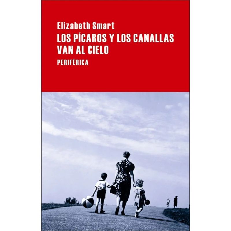 PICAROS Y LOS CANALLAS VAN AL CIELO, LOS (Nuevo)