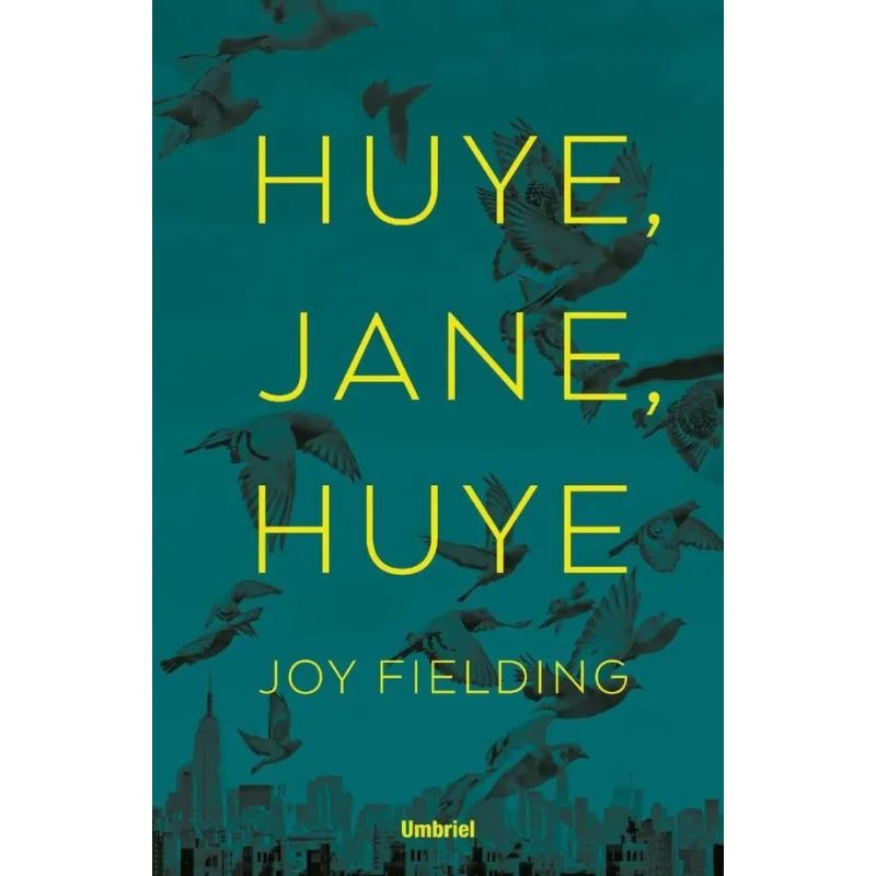 HUYE, JANE, HUYE (Nuevo)