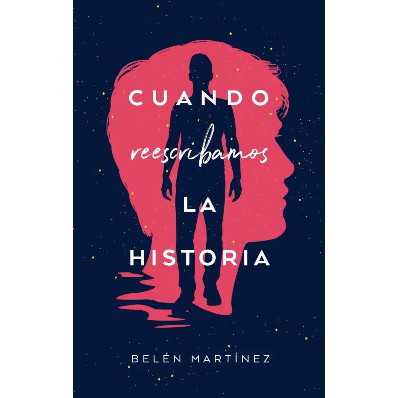 CUANDO REESCRIBAMOS LA HISTORIA (Nuevo)