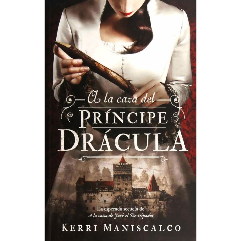 A LA CAZA DEL PRINCIPE DRACULA - A LA CAZA DE JACK EL DESTRIPADOR 2 (Nuevo)