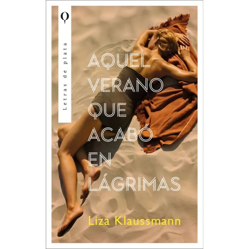 AQUEL VERANO QUE ACABO EN LAGRIMAS (Nuevo)