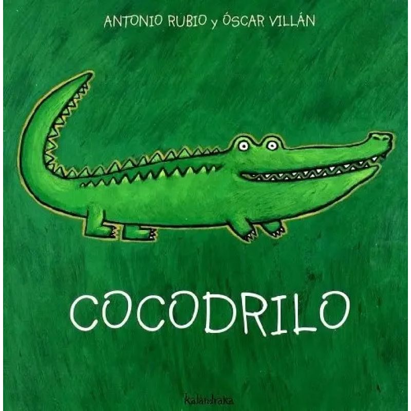 COCODRILO - DE LA CUNA A LA LUNA (Nuevo)