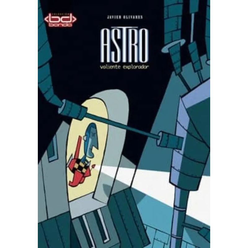 ASTRO, VALIENTE EXPLORADOR (HISTORIETAS) - TD (Nuevo)