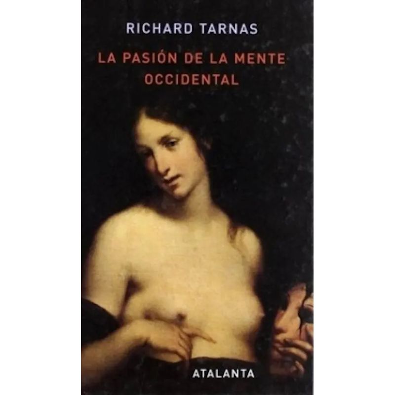 PASION DE LA MENTE OCCIDENTAL, LA (Nuevo)