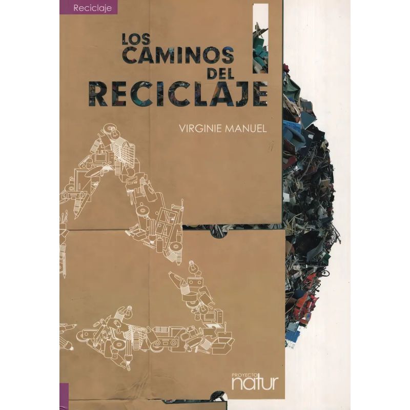 CAMINOS DEL RECICLAJE, LOS (Nuevo)