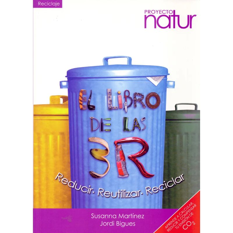 LIBRO DE LAS 3R, EL - REDUCIR REUTILIZAR RECICLAR (Nuevo) - Miniatura 2