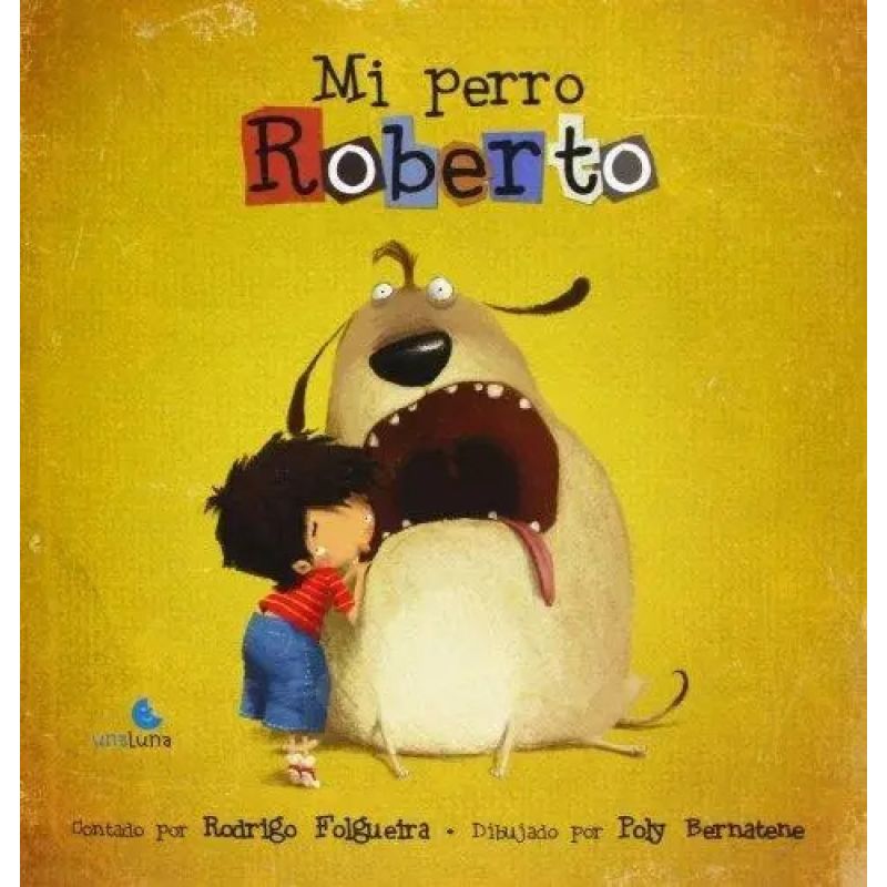 MI PERRO ROBERTO - CUENTAME UN CUENTO (TD) (Nuevo)