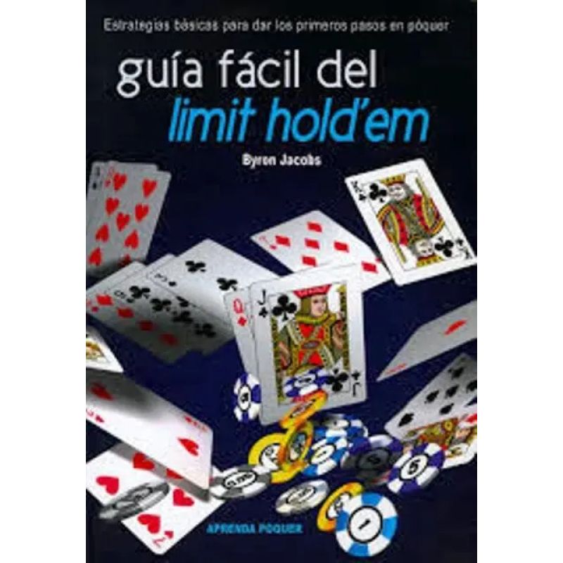 GUIA FACIL DEL LIMIT HOLD'EM (Nuevo)