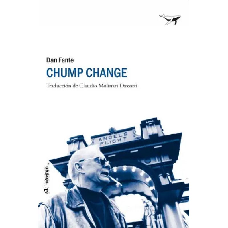 CHUMP CHANGE - AL MARGEN 7 (Nuevo)