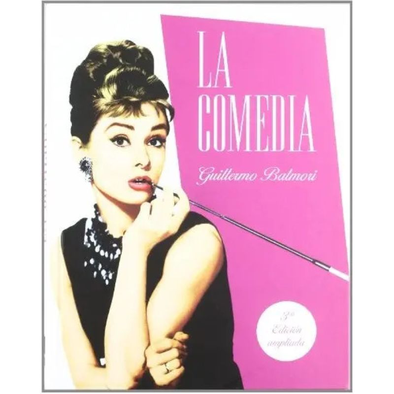 COMEDIA, LA ( 3ª ED. AMPLIADA ) (Nuevo)