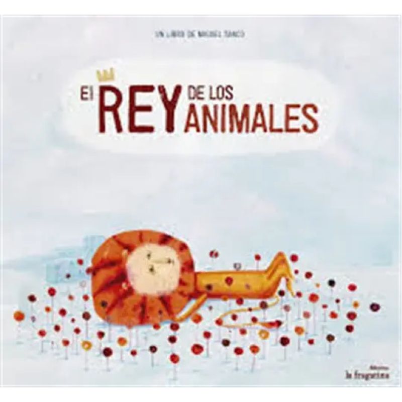 REY DE LOS ANIMALES, EL (Nuevo)