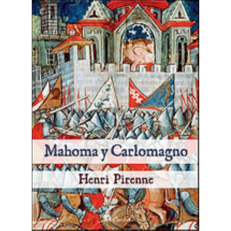 MAHOMA Y CARLOMAGNO (Nuevo)