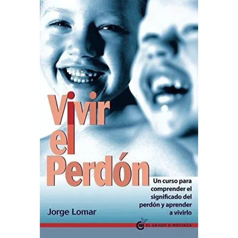 VIVIR EL PERDON (Nuevo)
