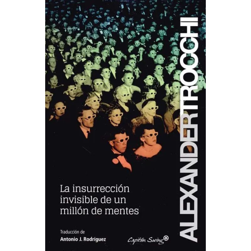 INSURRECCION INVISIBLE DE UN MILLON DE MENTES, LA (Nuevo)