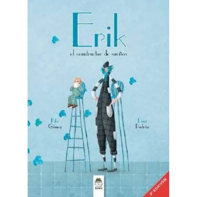 ERIK, EL CONSTRUCTOR DE SUEÑOS (Nuevo)