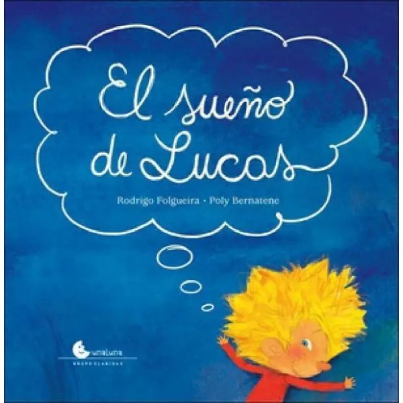 SUEÑO DE LUCAS, EL - CUENTAME UN CUENTO (TD) (Nuevo)