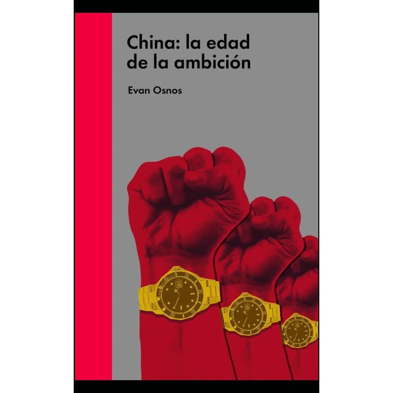 CHINA: LA EDAD DE LA AMBICION - HB (Nuevo)