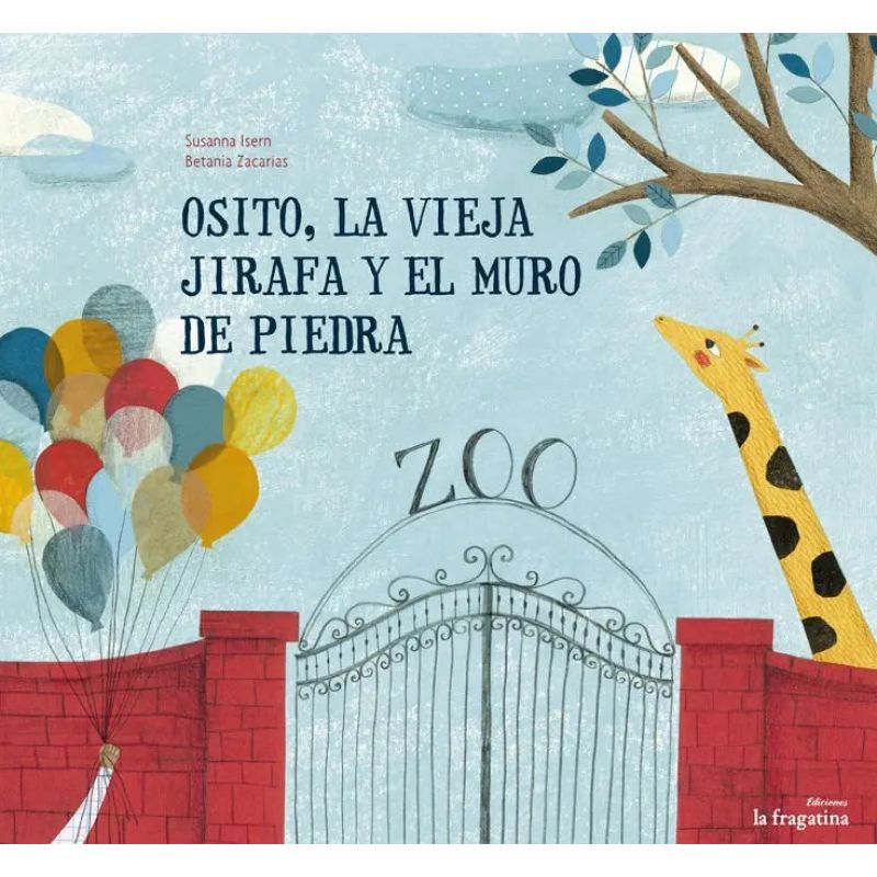 OSITO, LA VIEJA JIRAFA Y EL MURO DE PIEDRA (Nuevo)