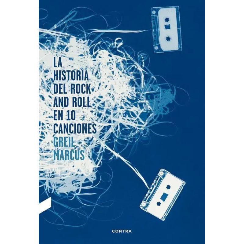 HISTORIA DEL ROCK AND ROLL EN 10 CANCIONES, LA (Nuevo)
