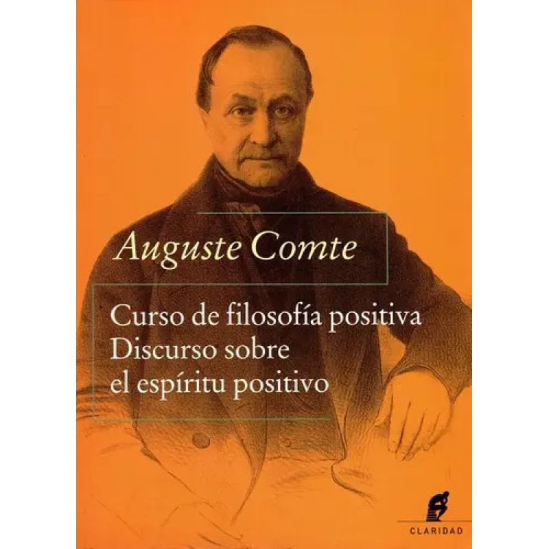 CURSO DE FILOSOFIA POSITIVA/DISCURSO SOBRE EL ESPIRITU POSIT (Nuevo)