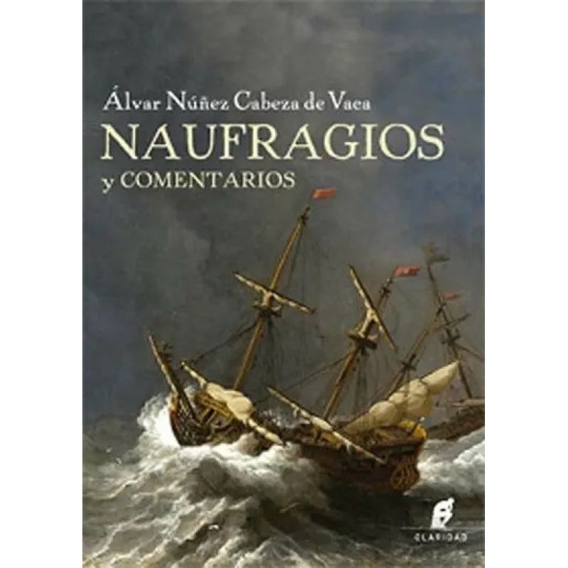 NAUFRAGIOS Y COMENTARIOS (Nuevo)