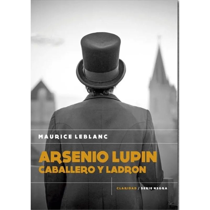 ARSENIO LUPIN: CABALLERO Y LADRON (Nuevo)
