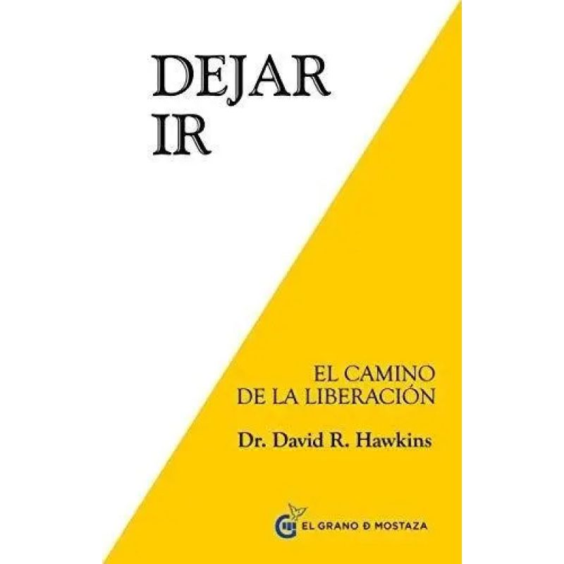 DEJAR IR - EL CAMINO DE LA LIBERACION (Nuevo)