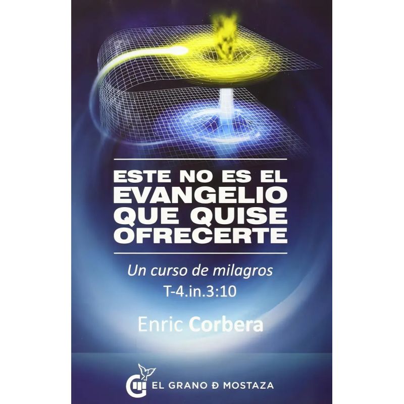 ESTE NO ES EL EVANGELIO QUE QUISE OFRECER (Nuevo)