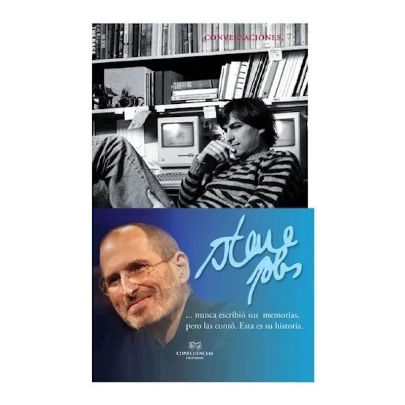 STEVE JOBS - UN REVOLUCIONARIO SILENCIOSO - CONVERSACIONES 7 (Nuevo)