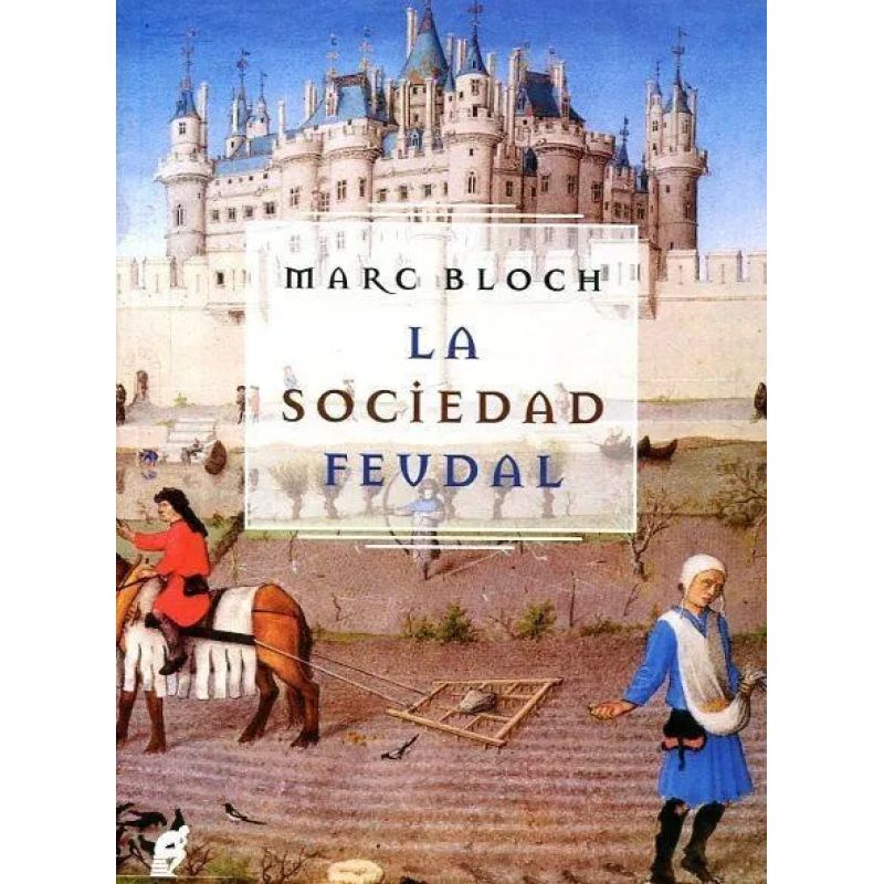 SOCIEDAD FEUDAL, LA (Nuevo)