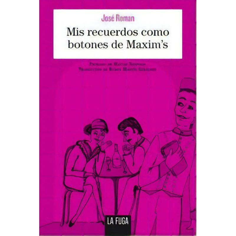 MIS RECUERDOS COMO BOTONES DE MAXIM'S - EN SERIO 4 (Nuevo)