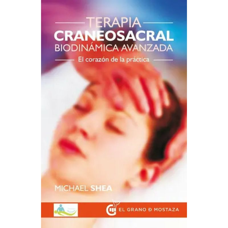 TERAPIA CRANEOSACRAL BIODINAMICA AVANZADA (Nuevo)