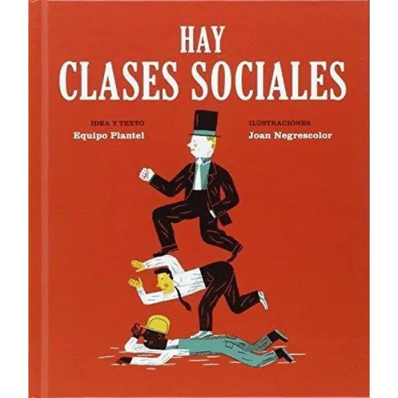 HAY CLASES SOCIALES (Nuevo)