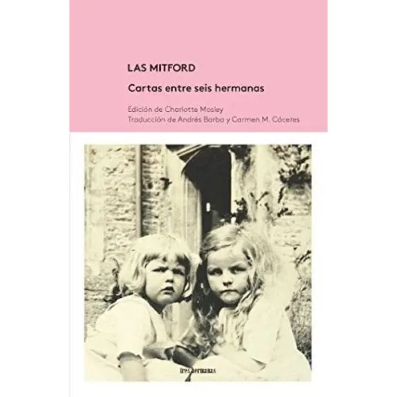 MITFORD, LAS - CARTAS ENTRE SEIS HERMANAS (Nuevo)